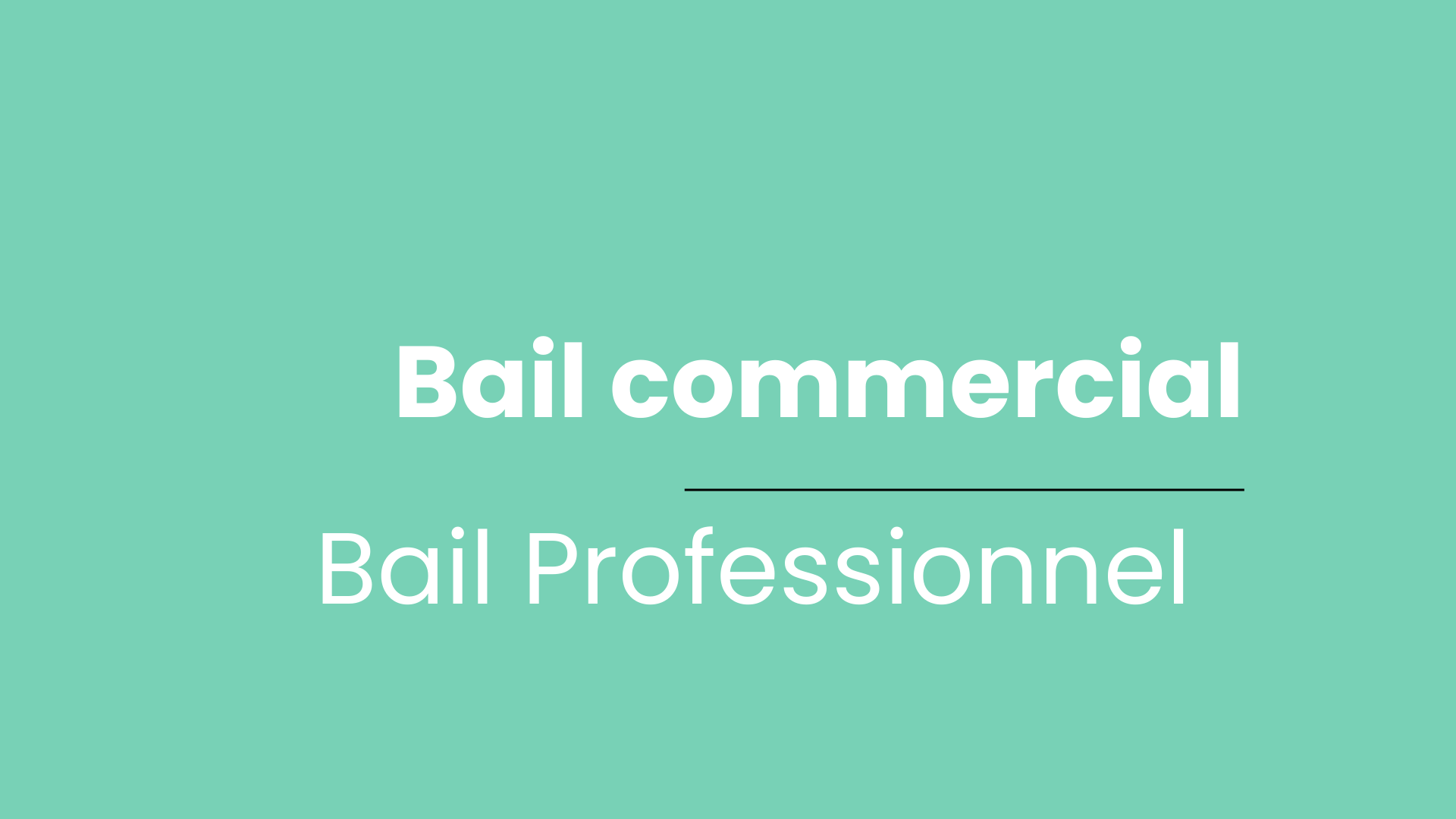 bail professionnel ou commercial